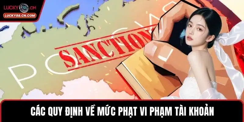 Các quy định về mức phạt vi phạm tài khoản