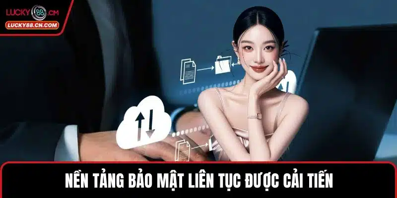 Nền tảng bảo mật liên tục được cải tiến