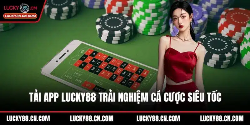 Tải app LUCKY88