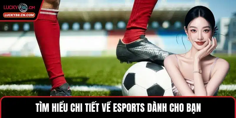 Trải nghiệm bóng đá hấp dẫn nhất cho bạn  